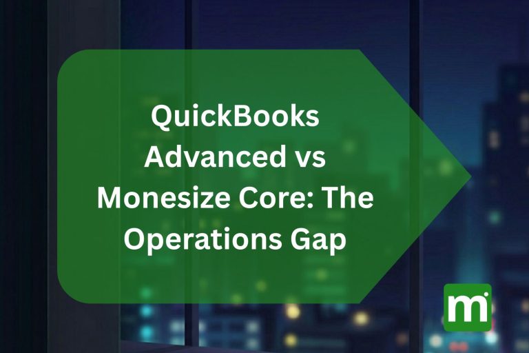 quickbooks advanced vs monesize core